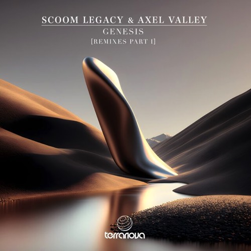 Scoom Legacy, Axel Valley - Genesis (Remixes Part I) [TNV033]